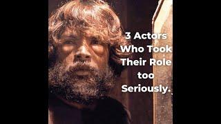 3 Actors Who Took There Role too Seriously [Did You Know] MM Wisdom |