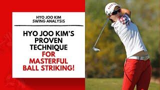 Learn Hyo-Joo Kim's Proven Technique for Masterful Ball Striking!