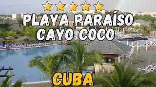 Playa Paraíso - Cayo Coco Beach Resort - Cuba (All-Inclusive Resort)