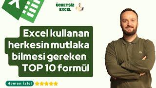 Excel Kullanan Herkesin Bilmesi Gereken TOP 10 Formül | Oğuzhan ÇOLAK