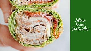 Lettuce Wrap Sandwiches - Lexi's Clean Kitchen