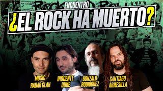 ¿El Rock Ha Muerto? - Music Radar Clan, Inocente Duke, Gonzalo Rodríguez y Armesilla [Encuentro]