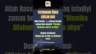 Yatmadan öncə edilən dua | Nail Paşayev