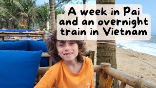 A week in Pai and an overnight train to Hoi An