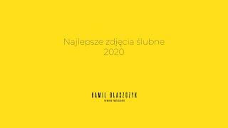 FOTOGRAF ŚLUBNY WARSZAWA | Najlepsze zdjęcia ślubne 2020 | Kamil Błaszczyk