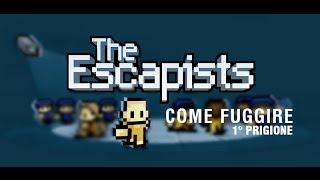 The Escapist - fuggire 1°Prigione [TUTORIAL] *ITA*