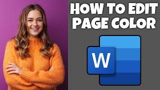 How To Change The Page Color In Microsoft Word | Step By Step Guide - Microsoft Word Tutorial