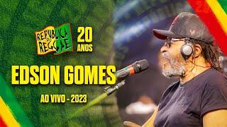 Edson Gomes - República do Reggae 2023  (SHOW COMPLETO)