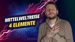 Schamanische Reise zu den 4 Elementen: Werde eins mit der Natur