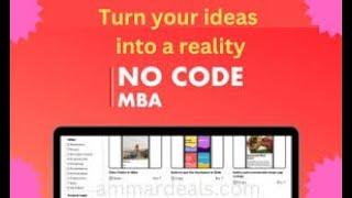 No Code MBA Review, Demo + Tutorial I Build powerful apps, websites, and automations yourself