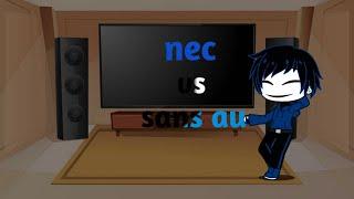 sans au react to nec vs ans au