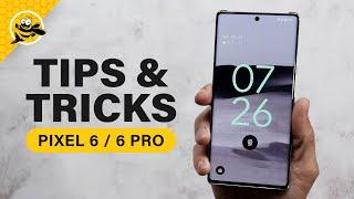 Google Pixel 6 / 6 Pro - TIPS & TRICKS!