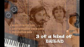 Bread 3 of a Kind