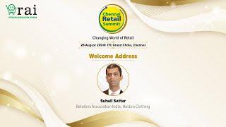 Welcome Address by Suhail Sattar, Chairman - Chennai Chapter, Retailers Association of India