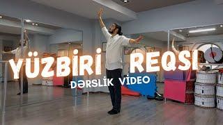 "Yüzbiri" Reqsi - Xanımlar üçün Dərslik Video | 1çi hissə | Rəqs Dərsləri | Milli Rəqs