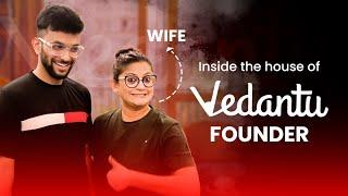 Vedantu Founder's HOME TOUR  | Ft. @HonestlyPayal | Amrit Talks #VLOG