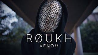 RØUKH - Venom (Official Music Video)