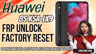 Huawei 8S 2019 [ KSA-LX9 ] FRP Unlock And Factory Reset Using Octopus Huawei tool