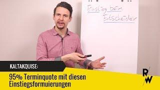 Kaltakquise: 95% Terminquote mit diesen Eintiegsformulierungen