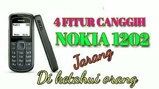 4 FITUR CANGGIH NOKIA 1202 yang jarang diketahui orang