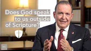 Does God speak to us outside of Scripture?