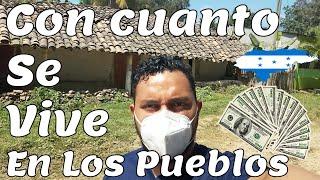 Con cuanto se vive o SOBREVIVE en los PUEBLOS de HONDURAS