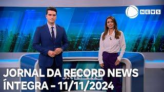 Jornal da Record News - 11/11/2024