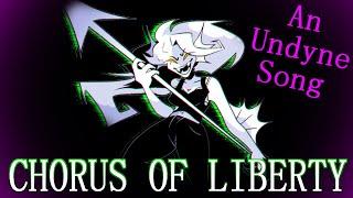 "Chorus of Liberty" || An Undertale/Undyne ORIGINAL SONG