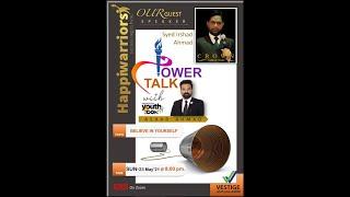 Power Talk with Syed Irshad Ahmad Sir