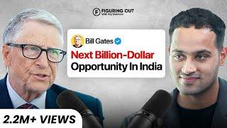Bill Gates on India, Billion-Dollar Business Opportunities, PM Modi & Children | FO335 Raj Shamani