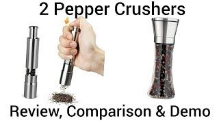 Pepper Grinder | Salt Grinder Review and Comparison | काली मिर्च, नमक पिसने के २ मशीन