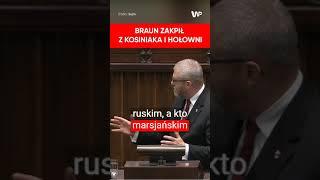 Braun w natarciu. Zakpił z Kosiniaka, Hołowni i Kierwińskiego. Śmiech na sali