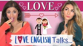 Love English Talks Love & Relationships | English Vocabulary Lesson