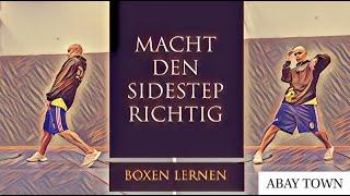 BOXEN LERNEN - SIDESTEP RICHTIG AUSFÜHREN