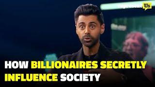 How Billionaires Secretly Influence Society | RepresentUs