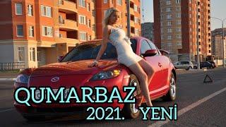 Can Ay Qumarbaz  2021 yeni kayfarik mahni 2021