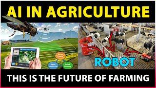 Artificial Intelligence (AI) in Agriculture | The Future of Modern Smart Farming with IoT