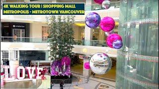 4K Walking Tour | Metropolis at Metrotown Vancouver Burnaby