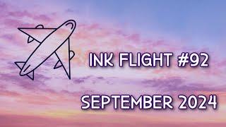  *SPOILER ALERT* Ink Flight #92 - September 2024! 