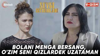 Sevgi iztiroblari 8-qism | Anons | Bolani menga bersang, o'zim seni qizlardek uzataman