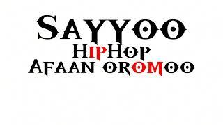 Sayyoo|●○|Taphadha! New A.Oromoo Hiphop 2025