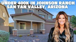 Under 400K in Johnson Ranch, San Tan Valley, Arizona