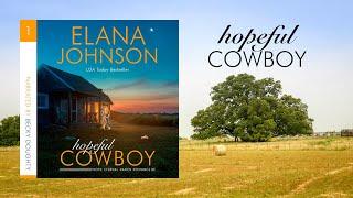 Book 1 - Hopeful Cowboy (Hope Eternal Ranch) - Cowboy Clean Romance Full-Length Audiobook