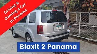 Driving in Panama & Should You Bring Your Car or Buy One