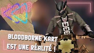 Recap Indé #13 : Bloodborne Kart sort cette semaine ! (et calendrier des sorties)