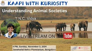 Understanding Animal Societies by T.N.C. Vidya