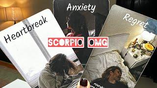 SCORPIO "UNHEALTHY OBSESSIONTHEIR STUFFING THEIR FEELINGS INSIDEMAKING THEM SICK FOR YOU" 