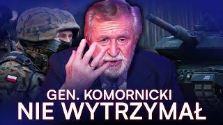 GENERAŁ KOMORNICKI GRZMI O KATASTROFIE W WOJSKU: PRZEKROCZONO GRANICE PRZYZWOITOŚCI