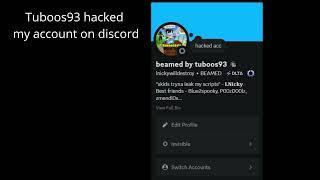 tuboos93 hacked my discord account