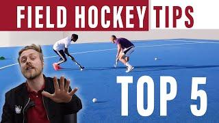 TOP 5 | Field hockey tips